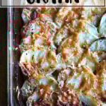 Overhead shot of potatoes gratin in a 9x13-inch baking dish.