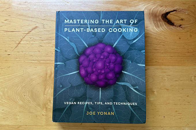 A cookbook: Mastering the Art of Plant-Based Cooking